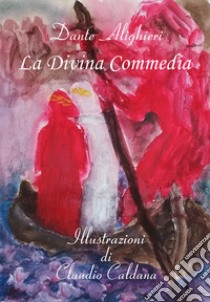 La Divina Commedia libro di Alighieri Dante