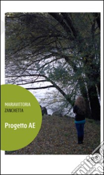 Progetto AE libro di Zanchetta Mariavittoria