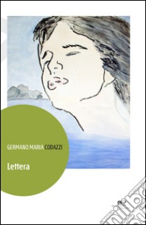 Lettera libro di Codazzi Germano M.