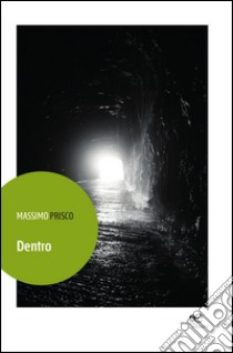 Dentro libro di Prisco Massimo