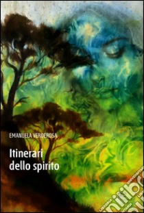 Itinerari dello spirito libro di Verderosa Emanuela