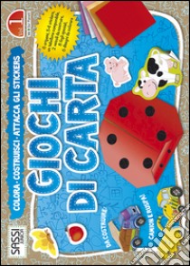 Giochi di carta. Colora, costruisci, attacca gli stickers. Vol. 1 libro di Kosmala-Czarnecka Aleksandra