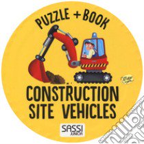 Construction site vehicles. Ediz. a colori. Con puzzle libro di Gaule Matteo