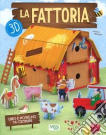 La fattoria 3D. Ediz. a colori. Con gadget libro di Manuzzato Valentina