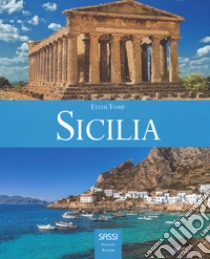 Sicilia. Ediz. italiana e inglese libro di Tomè Ester