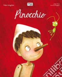 Pinocchio. Fiabe intagliate. Ediz. a colori libro di Tomè Ester; Scortegagna Luna