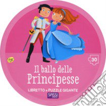 Il ballo delle principesse. Con puzzle libro di Gaule Matteo