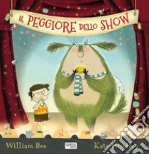 Il peggiore dello show libro di Bee William; Hindley Kate