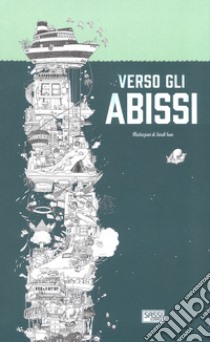 Verso gli abissi. Libro da colorare libro di Yoon Sarah; Trevisan I. (cur.)