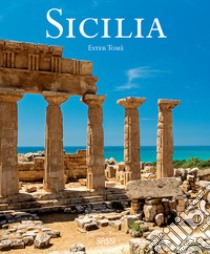 Sicilia. Ediz. italiana e inglese libro di Tomè Ester