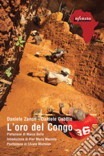 L'oro del Congo libro di Zanon Daniele; Gobbin Daniele