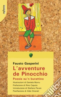 L'avventure de Pinocchio Poesie su 'n burattino libro di Gasperini Fausto