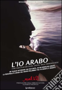 L'io arabo libro di Mouazin Mhd H.