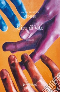 Giro di vite libro di Veneri Maria Eugenia