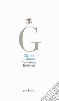 Giambi di donna libro di Robbiati Valentina