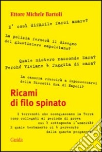 Ricami di filo spinato libro di Bartoli Ettore Michele