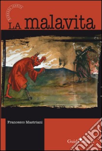La malavita libro di Mastriani Francesco