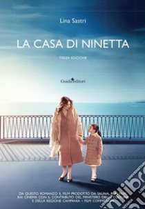 La casa di Ninetta libro di Sastri Lina