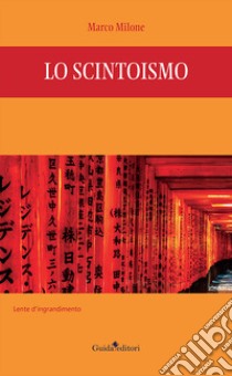 Lo scintoismo libro di Milone Marco