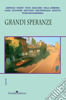 Grandi speranze libro