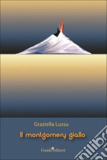 Il montgomery giallo libro di Lussu Graziella