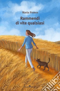 Rammendi di vite qualsiasi libro di Franco Maria