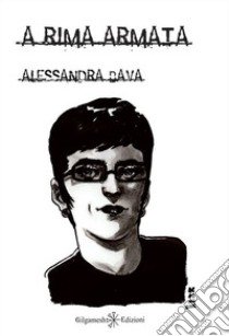 A rima armata libro di Bava Alessandra