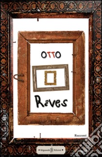 Reves libro di Otto