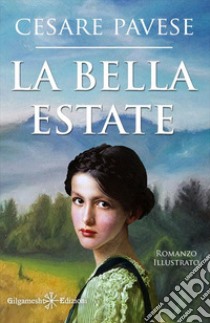 La bella estate. Con Libro in brossura libro di Pavese Cesare