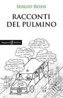 Racconti del pulmino libro di Rossi Sergio