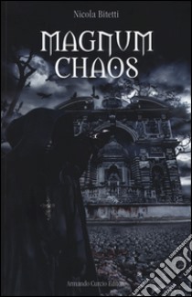 Magnum chaos libro di Bitetti Nicola