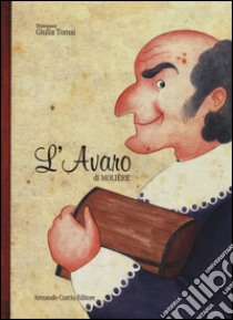 L'avaro libro di Molière; Conticchio E. (cur.)