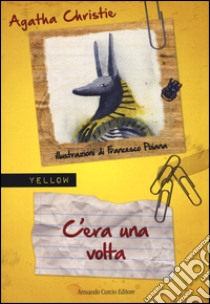 C'era una volta libro di Christie Agatha