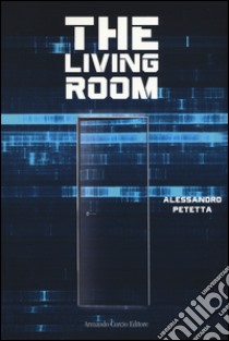 The living room libro di Petetta Alessandro