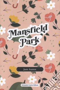 Mansfield Park libro di Austen Jane