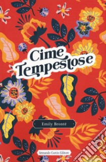 Cime tempestose libro di Brontë Emily