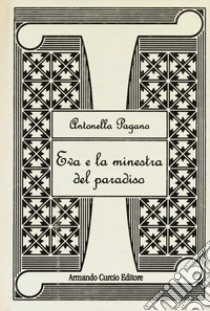 Eva e la ricetta del paradiso libro di Pagano Antonella