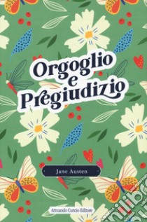 Orgoglio e pregiudizio libro di Austen Jane