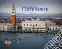 I love Venice libro di Contessa Marco