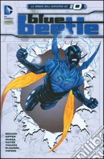 Blue Beetle. Vol. 3 libro di Giffen Keith; Rogers John