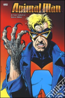 Animal Man. Vol. 1 libro di Veitch Tom; Dillon Steve