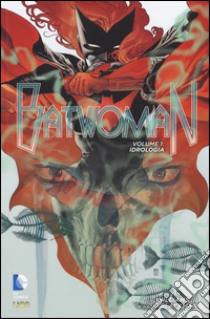 Batwoman. Vol. 1: Idrologia libro