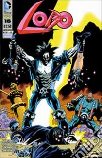 Lobo. Vol. 16 libro di Grant Alan