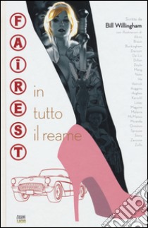 In tutto il reame. Fairest libro di Willingham Bill