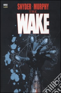 The wake. Vol. 1 libro di Snyder Scott; Murphy Sean