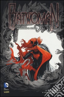 Annegare il mondo. Batwoman. Vol. 2 libro di Williams J. H. III; Blackman W. Haden