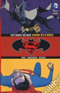 Signori della magia. Superman/Batman libro di Bunn Cullen; Cross Chris; Deering Marc