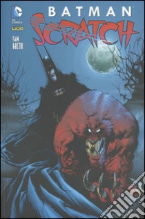 Scratch. Batman libro di Kieth Sam