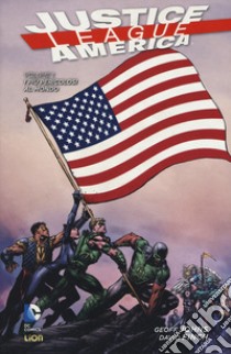 Justice League America. Vol. 1: I più pericolosi del mondo libro