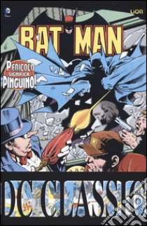 Batman classic. Vol. 19 libro di Wagner John; Grant Alan